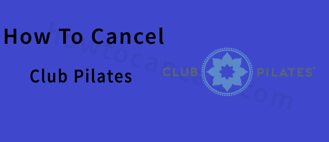 How To Cancel Club Pilates Membership,