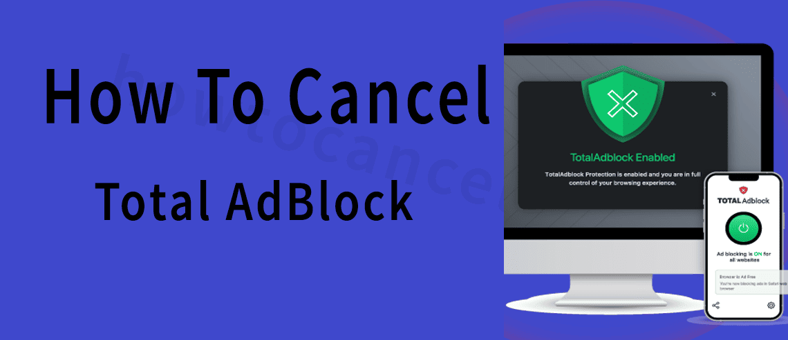 Total AdBlock Cancel,