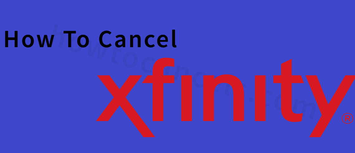 Xfinity Cancel,