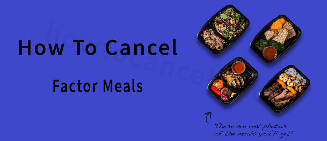 How to cancel Factor Meals,