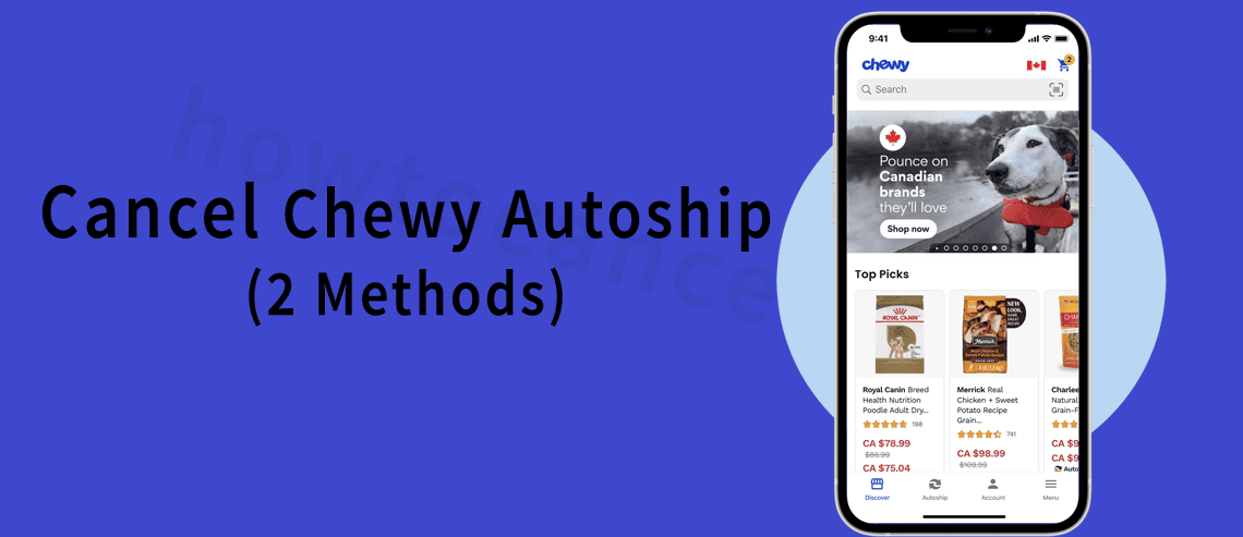 How to cancel Autoship on Chewy,